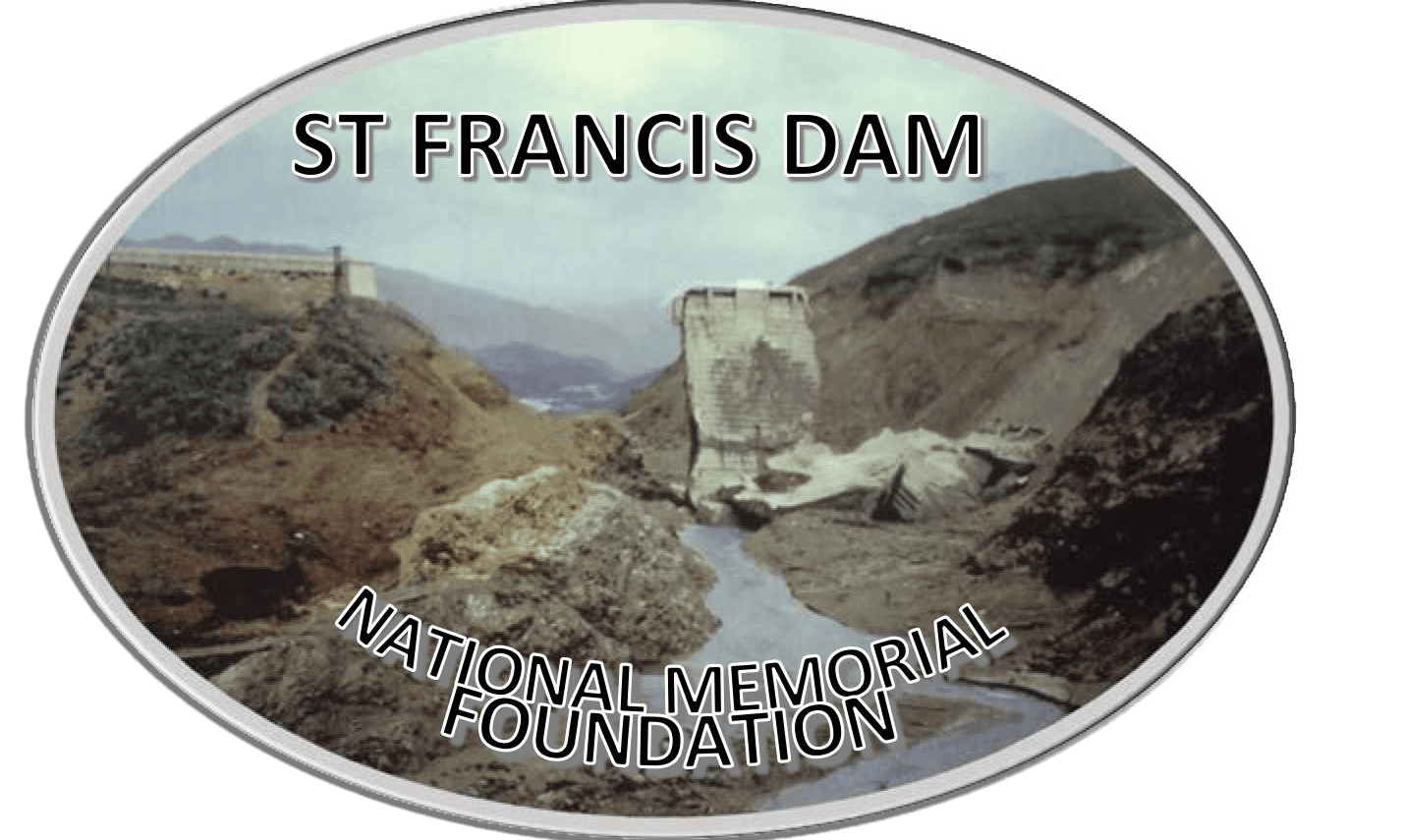 ST FRANCIS DAM NATIONAL MEMORIAL FOUNDATION